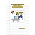The Grumpy Adventures of Bentley Crayon: "Doggy Summer Camp"
