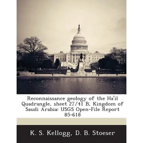 Reconnaissance geology of the Ha'il Quadrangle, sheet 27/41 B, Kingdom of Saudi Arabia: USGS Open-File Report 85-618