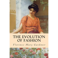 The Evolution of Fashion