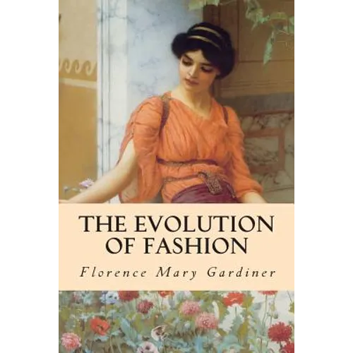 The Evolution of Fashion
