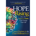 Hope Rising: How the Science of Hope Can Change Your Life