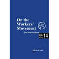 On the Workers' Movement