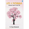 Life a Pathshala: Lessons learnt from life