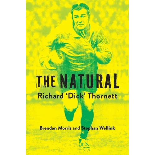 The Natural: Richard 'Dick' Thornett