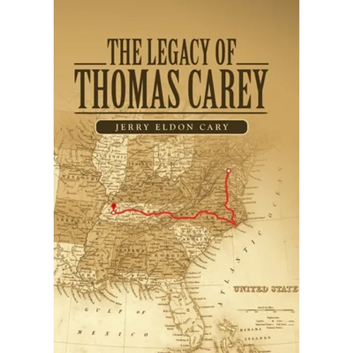 The Legacy of Thomas Carey