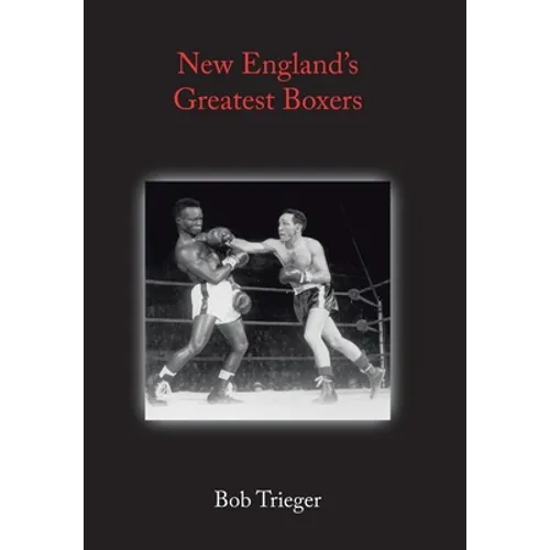 New England's Greatest Boxers