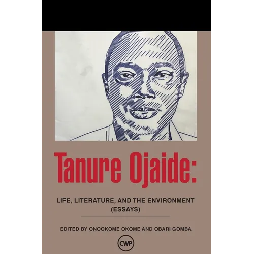 Tanure Ojaide: Life, Literature and the Environment