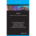 Dmaic: Concepts, Tools, and Industrial Applications