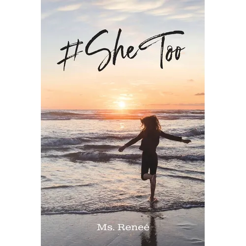 #She Too