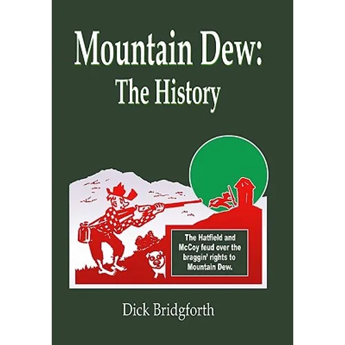 Mountain Dew: The History