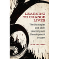 Learning to Change Lives: The Strategies and Skills Learning and Development System