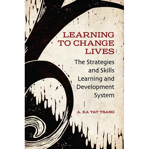 Learning to Change Lives: The Strategies and Skills Learning and Development System