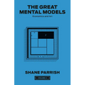 The Great Mental Models, Volume 4: Economics and Art