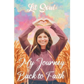 Lit Soul: My Journey back to faith