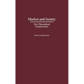 Market and Society: Two Theoretical Frameworks