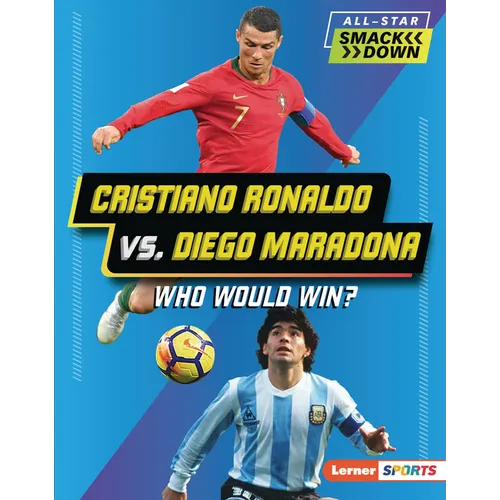 Cristiano Ronaldo vs. Diego Maradona: Who Would Win?