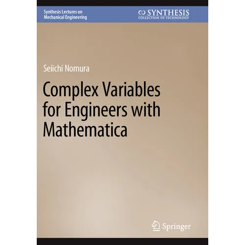 Complex Variables for Engineers with Mathematica