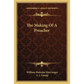 The Making Of A Preacher