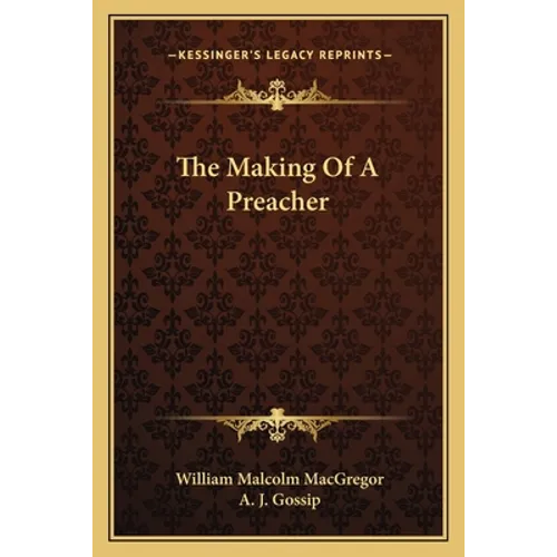 The Making Of A Preacher