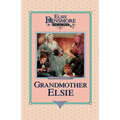 Grandmother Elsie, Book 8