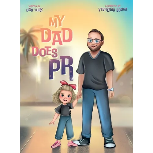 My Dad Does PR