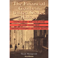 The Financial Giants in United States History