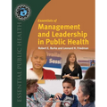 Essentials of Management and Leadership in Public Health: .