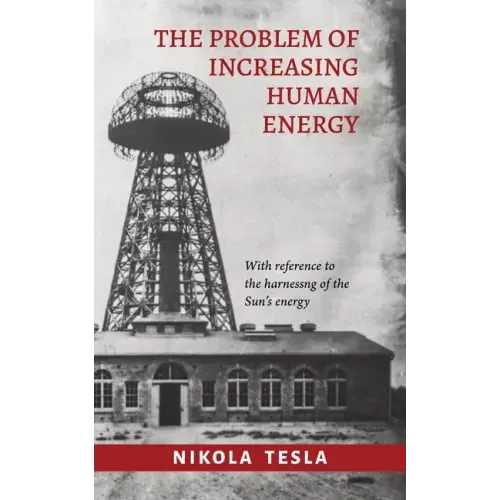 The Problem of Increasing Human Energy