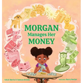 Morgan Manages Her Money