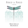 Poco a Poco: A Memoir