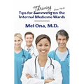 Tips for Thriving on the Internal Medicine Wards