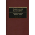 Sustainers and Sustainability: Attitudes, Attributes, and Actions for Survival