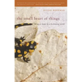 The Small Heart of Things: Being at Home in a Beckoning World