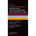 Oxford American Handbook of Hospice and Palliative Medicine and Supportive Care