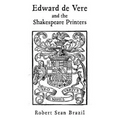 Edward de Vere and the Shakespeare Printers