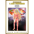 The Autobiography of an Extraterrestrial Saga: I Am Thyron