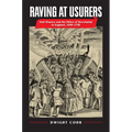 Raving at Usurers: Anti-Finance and the Ethics of Uncertainty in England, 1690-1750