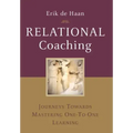 Relational Coaching: Journeys Towards Mastering One-To-One Learning