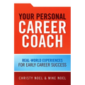 Your Personal Career Coach: Real-World Experiences for Early Career Success