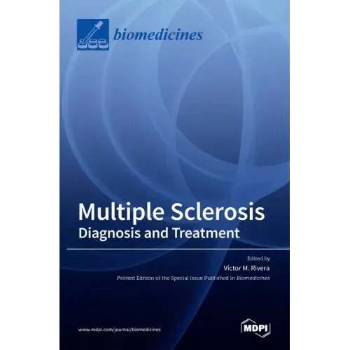 Multiple Sclerosis: Diagnosis and Treatment
