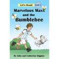 Marvelous Maxx and the Bumblebee
