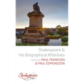 Shakespeare and His Biographical Afterlives
