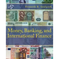 Money, Banking, and International Finance