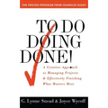 To Do Doing Done: A Creative Approach to Managing Projects and Effectively Finishing What Matters Most (Original)