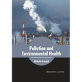 Pollution and Environmental Health
