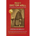 Meet Doctor Hall: A Young Woman Searches for Her Truth