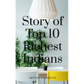 Story of Top 10 Richest Indians