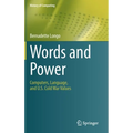 Words and Power: Computers, Language, and U.S. Cold War Values