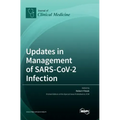 Updates in Management of SARS-CoV-2 Infection