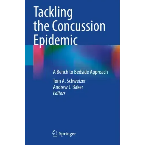 Tackling the Concussion Epidemic: A Bench to Bedside Approach